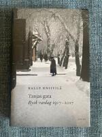Tanjas gata : rysk vardag 1917-2017