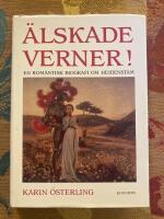&Auml;lskade Verner! : en romantisk biografi om Heidenstam