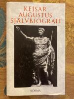 Kejsar Augustus' sj&auml;lvbiografi
