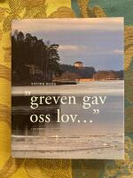 Greven gav oss lov...