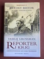 Reporter i krig : dagboksanteckningar fr&aring;n andra v&auml;rldskriget