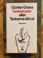 Tankefoster eller Tyskarna d&ouml;r ut