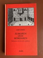 &Auml;lskaren och m&ouml;rdaren : Shakespeare och den andra spelplatsen