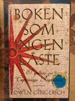 Boken som ingen l&auml;ste : i sp&aring;ren av Copernicus revolution
