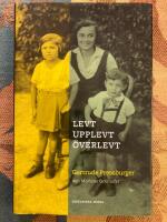 Levt, upplevt, &ouml;verlevt