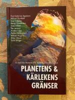 Planetens & k&auml;rlekens gr&auml;nser : en bok fr&aring;n V&auml;ster&aring;s stifts ekoteologiska seminarium