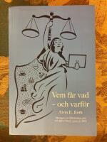 Vem f&aring;r vad &ndash; och varf&ouml;r