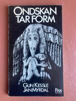 Ondskan tar form