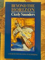 Beyond the Horizon A Search for Meaning in Suffering