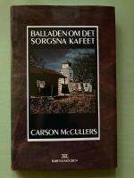 Balladen om det sorgsna kaf&eacute;et