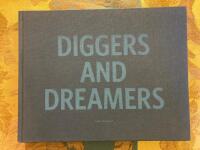 Diggers and dreamers