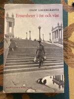 Ensamheter i &ouml;st och v&auml;st