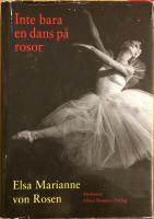 Inte bara en dans p&aring; rosor