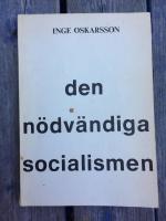 Den n&ouml;dv&auml;ndiga socialismen