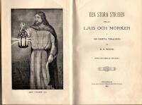 Den Stora Striden mellan ljus och m&ouml;rker i den kristna tids&aring;ldern