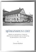 Sj&ouml;manshus i ost