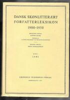 DANSK SK&Oslash;NLITTERAERT FORFATTERLEKSIKON 1900-1950 1-3 komplett