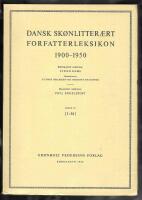 DANSK SK&Oslash;NLITTERAERT FORFATTERLEKSIKON 1900-1950 1-3 komplett