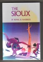 The Sioux - life and customs of a warrior society