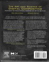 The art and science of digital compositing - techniques for visual effects, animation and motion graphics