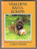 Cairnterrier : v&auml;rldens b&auml;sta kompis