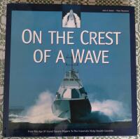 On the crest of a wave - from the age of square riggers to the futuristic Visby stealth corvette