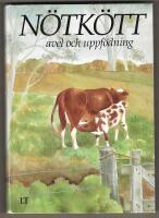 N&ouml;tk&ouml;tt : avel och uppf&ouml;dning