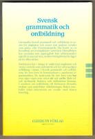 Svensk grammatik och ordbildning : f&ouml;r undervisning i svenska som andraspr&aring;k