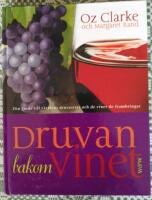 Druvan bakom vinet : Din guide till världens druvsorter och de viner de frambringar