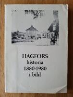 Hagfors historia 1880-1980 i bild