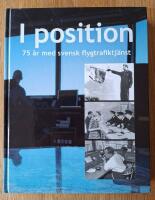I position 75 &aring;r med svensk flygtrafiktj&auml;nst