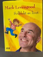 Solblekt av livet