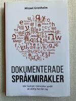 Dokumenterade spr&aring;kmirakler