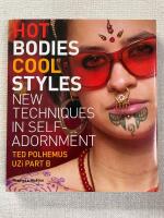 Hot bodies, cool styles : new techniques in self-adornment