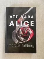 Att vara Alice Signerat ex