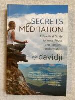 Secrets of MEDITATION A Practical Guide to Inner Peace and Personal Transformation
