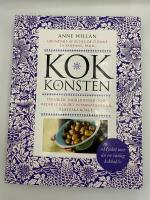 Kokkonsten : tekniker, ingredienser, redskap f&ouml;r det internationella, klassiska k&ouml;ket