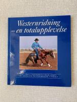 Westernridning - en totalupplevelse