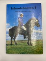 Islandsh&auml;sten I : Sk&ouml;tsel, Ridning och Avel