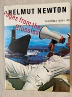 Helmut Newton - Pages from the Glossies : Facsimiles 1956-1998