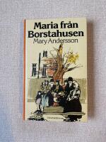 Maria fr&aring;n Borstahusen : dokument&auml;rroman