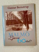 Malm&ouml; ljuva 60-tal