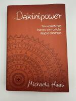 Dakinipower : tolv enast&aring;ende kvinnor  som pr&auml;glar dagens buddhism