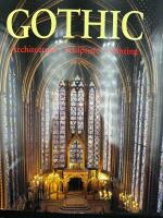 The art of Gothic : architecture, sculpture, painting