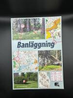 Banl&auml;ggning, Orientering