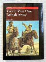 World War One,  British Army (Brassey's History of Uniforms Series)