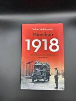 M&uuml;nchen 1918 : n&auml;r f&ouml;rfattare och dr&ouml;mmare tog makten
