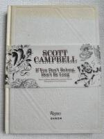 Scott Campbell: If You Don't Belong, Don't Be Long