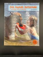 Din hunds beteende : i vardag och träning