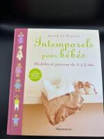 Intemporels pour bébés: modèles et patrons de 0 à 3 ans, Tidlös för bebisar: modeller och mönster från 0 till 3 år 